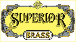 SUPERIOR BRASS