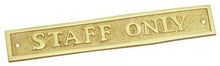 Superior Brass Staff Only Sign Polished Brass 40x230mm