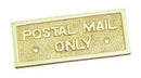 Superior Brass Postal Mail Only Sign PB 50x115mm - primehardware